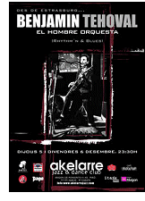 Benjamin Tehoval, l'home orquestra, al Club Akelarre